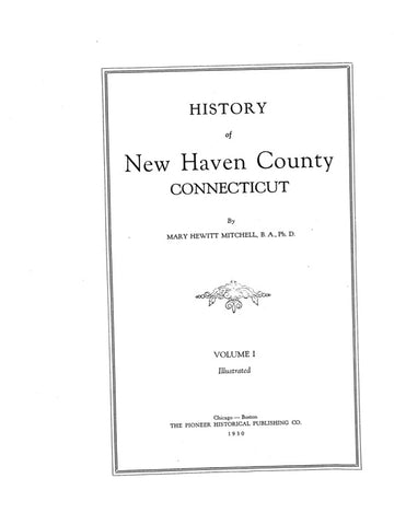 NEW HAVEN, CT:  HISTORY OF NEW HAVEN COUNTY. (Hardcover)
