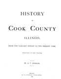 COOK, IL:  HISTORY OF COOK COUNTY, from the Earliest Period to the Present Time [1884].  With biographical sketches. (Hardcover)