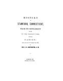 STAMFORD, CT:  HISTORY OF STAMFORD From its Settlement in 1641 to 1868, including Darien.