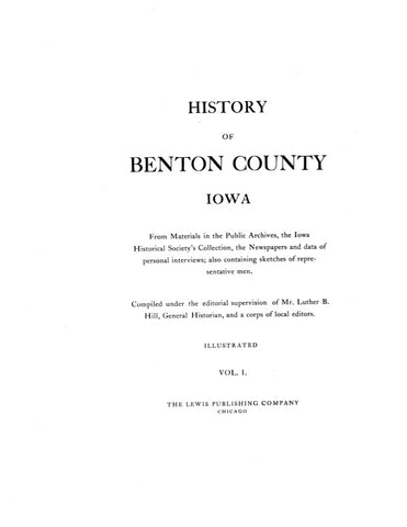 BENTON, IA:  HISTORY OF BENTON COUNTY, with sketches of representative men.