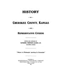 CHEROKEE, KS: History of Cherokee County, Kansas and Representative Citizens.