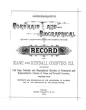 KANE, IL: COMMEMORATIVE PORTRAIT & BIOGRAPHICAL RECORD OF KANE & KENDALL COUNTIES (Hardcover)