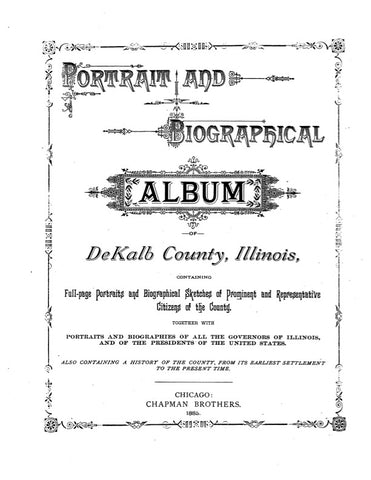 DEKALB, IL:  PORTRAIT & BIOGRAPHICAL ALBUM OF DEKALB COUNTY  (Hardcover)