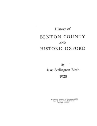 BENTON, IN:  HISTORY OF BENTON COUNTY & HISTORIC OXFORD.