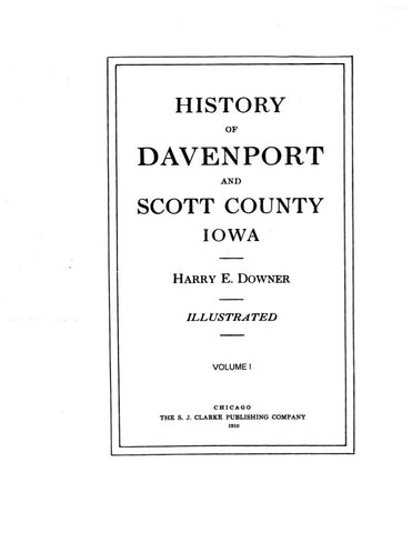 DAVENPORT, IA:  HISTORY OF DAVENPORT & SCOTT COUNTY. (Hardcover)