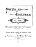 MUSKEGON, MI:  PORTRAIT & BIOGRAPHICAL RECORD OF MUSKEGON & OTTAWA COUNTIES,