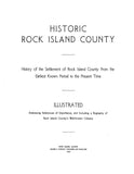 ROCK ISLAND, IL: HISTORIC ROCK ISLAND COUNTY: History of the Settlement from the Earliest Known Period to the Present Time.  Including biographies.