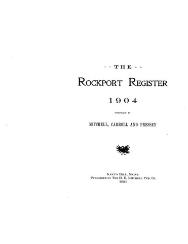 ROCKPORT, ME: THE ROCKPORT REGISTER, 1904 [Town History & Directory]. (Softcover)