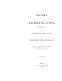 TORRINGTON, CT:  HISTORY OF TORRINGTON, from its First Settlement in 1737, with Biographies and Genealogies. (Hardcover)