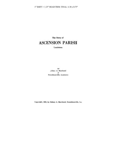 ASCENSION PARISH, LA:  THE STORY OF ASCENSION PARISH.