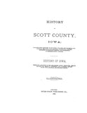 SCOTT, IA:  THE HISTORY OF SCOTT COUNTY. (Hardcover)