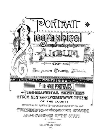 SANGAMON, IL:  PORTRAIT & BIOGRAPHICAL ALBUM OF SANGAMON COUNTY  (Hardcover)