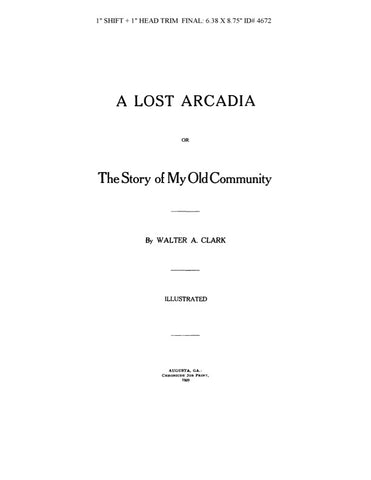 HEPZIBAH, GA:, A LOST ARCADIA, or the Story of My Old Community [with biographical sketches].