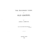 GROTON, MA: BOUNDARY LINES OF OLD GROTON. (Softcover)
