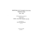 TALBOT, MD:  HISTORY OF TALBOT COUNTY, 1661-1861.