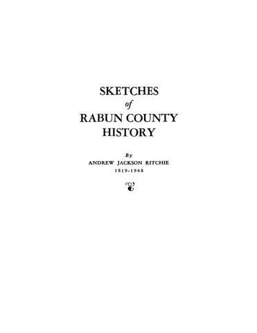 RABUN, GA: SKETCHES OF RABUN COUNTY HISTORY, 1819-1948.