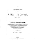 MUSCATINE, IA:  HISTORY OF MUSCATINE COUNTY