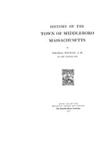 MIDDLEBORO, MA:  HISTORY OF THE TOWN OF MIDDLEBORO. (Hardcover)