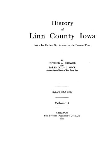 LINN, IA:  HISTORY OF LINN COUNTY, from its Earliest Settlement to the Present Time. (Hardcover)
