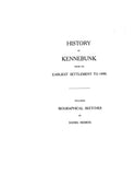 KENNEBUNK, ME:  HISTORY OF KENNEBUNK, from its Earliest Settlement to 1890, including Biographical Sketches.