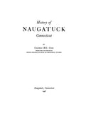 NAUGATUCK, CT:  HISTORY OF NAUGATUCK.