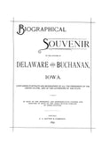 DELAWARE, IA: BIOGRAPHICAL SOUVENIR OF THE COUNTIES OF DELAWARE & BUCHANAN  (Hardcover)