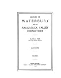 WATERBURY, CT:  HISTORY OF WATERBURY & THE NAUGATUCK VALLEY. (Hardcover)