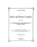 BUTLER, IA:  HISTORY OF BUTLER & BREMER COUNTIES, together with Biographies... (Hardcover)