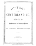CUMBERLAND, ME:  HISTORY OF CUMBERLAND COUNTY, with Illustrations & Biographical Sketches of Prominent Men & Pioneers. (Hardcover)