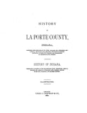 LaPORTE, IN:  HISTORY OF LaPORTE COUNTY.  With biographies. (Hardcover)