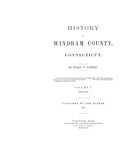 WINDHAM, CT:  HISTORY OF WINDHAM COUNTY. 1874 and 1880.  (Hardcover)