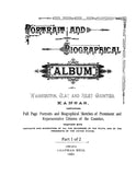 WASHINGTON, KS:   PORTRAIT & BIOGRAPHICAL ALBUM OF WASHINGTON, CLAY & RILEY COUNTIES, Containing Full Page Portraits & Biographical Sketches of Prominent & Representative Citizens of the Counties. (Hardcover)