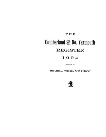 CUMBERLAND, ME: CUMBERLAND & NORTH YARMOUTH REGISTER, 1904. [Town Histories & Directories]. (Softcover)