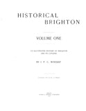 BRIGHTON, MA: HISTORICAL BRIGHTON; An Illustrated History of Brighton & its Citizens. (Hardcover)