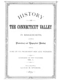 CONNECTICUT VALLEY, MA:   HISTORY OF THE CONNECTICUT VALLEY in Massachusetts, (Hardcover)