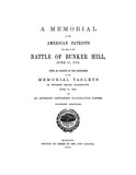 BUNKER HILL, MA: A Memorial of the American Patriots Who Fell at the Battle of Bunker Hill