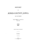 JONES, IA:  HISTORY OF JONES COUNTY, Past & Present. (Hardcover)
