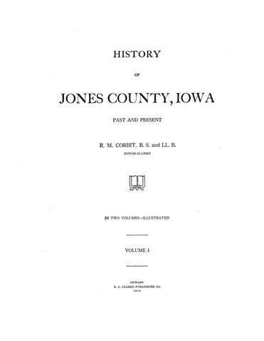 JONES, IA:  HISTORY OF JONES COUNTY, Past & Present. (Hardcover)