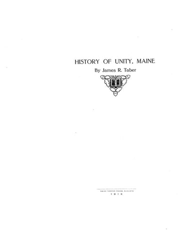 UNITY, ME:  HISTORY OF UNITY. 1916 (Softcover)