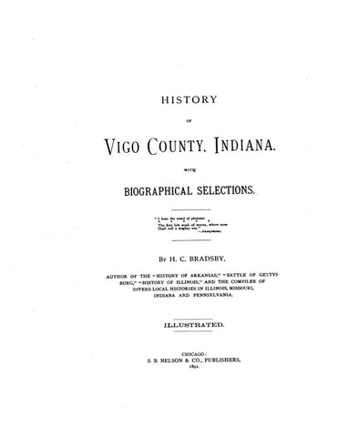 VIGO, IN:  HISTORY OF VIGO COUNTY, with Biographical Selections. (Hardcover)
