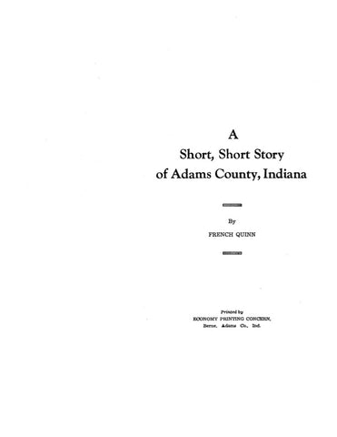 ADAMS, IN:   A SHORT, SHORT STORY OF ADAMS COUNTY (Softcover)