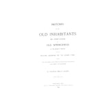 SPRINGFIELD, MA:  SKETCHES OF THE OLD INHABITANTS & OTHER CITIZENS OF OLD SPRINGFIELD of the Present Century, & its Historic Mansions of "ye olden tyme." With 124 illustrations.