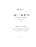 BROCKTON, MA:   HISTORY OF BROCKTON, Plymouth County, 1656-1894. (Hardcover)