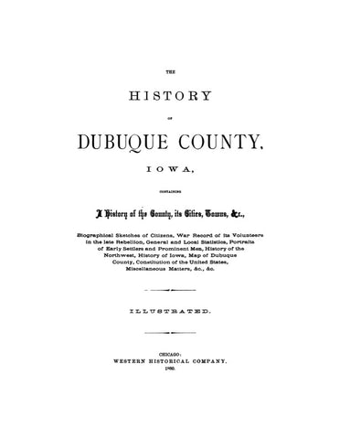 DUBUQUE, IA:  HISTORY OF DUBUQUE COUNTY.  (Hardcover) 1880