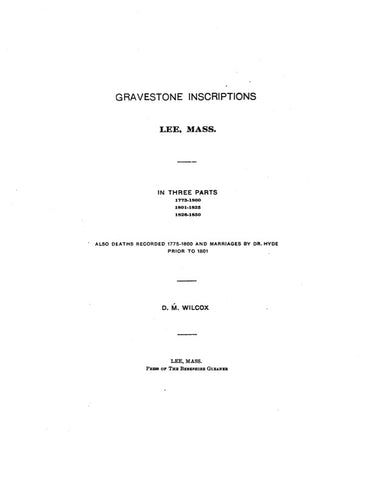 LEE, MA: GRAVESTONE INSCRIPTIONS, LEE, MASSACHUSETTS, (Softcover)
