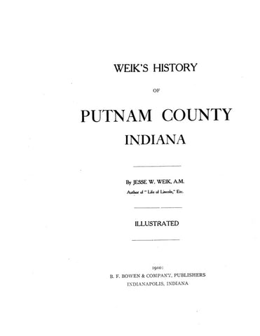 PUTNAM, IN:  WEIK'S HISTORY OF PUTNAM COUNTY. (Hardcover)