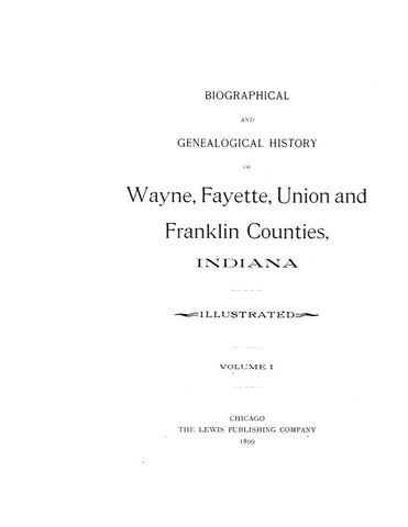 WAYNE, IN:  HISTORY OF WAYNE, FAYETTE, UNION & FRANKLIN COUNTIES. (Hardcover)