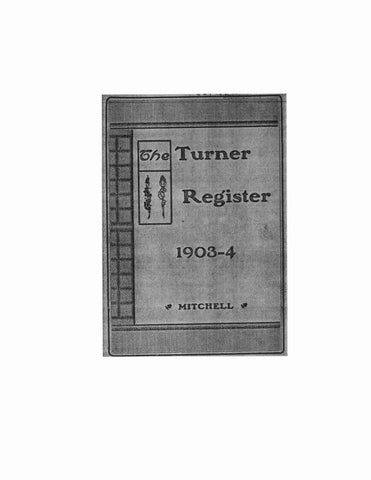 TURNER: Historical Sketch of the Family of Thomas Turner, Eldest Son of Richard Turner, One of the First Settlers of Whitefield, ME.