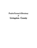 LIVINGSTON, IL:  PRAIRIE FARMER'S RELIABLE DIRECTORY OF FARMERS & BREEDERS: LIVINGSTON CO, IL.