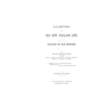 BEDFORD, MA: GLIMPSES OF OLD NEW ENGLAND LIFE: LEGENDS OF OLD BEDFORD. (Hardcover)